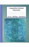 Composition Notebook Wide Ruled Lined Sheets: Pretty Under 11 Dollar Gifts Turquoise Blue Mandala Flower Pattern Design Notebook Back to School and Home Schooling Journal For kids Girls Boys Tee