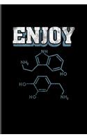 Enjoy: Chemistry Undated Planner - Weekly & Monthly No Year Pocket Calendar - Medium 6x9 Softcover - For Teachers & Students Fans