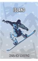 Island - Notiz- und Tagebuch: Winterurlaub in Island. Ideal für Skiurlaub, Winterurlaub oder Schneeurlaub. Mit vorgefertigten Seiten und freien Seiten für Reiseerinnerungen. Eign