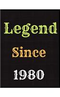 Legend Since 1980 Notebook Journal: Blank Lined Journal Notebook Diary Unique Birthday Card Alternative Appreciation Gift For Someone Born In 1980