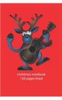 christmas notebook 120 pages lined: christmas notebook lined christmas diary christmas booklet christmas recipe book reindeer notebook ruled christmas journal 120 pages 6x9 inches ca. 