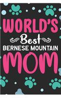 World's Best Bernese Mountain Mom