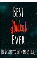 Best Student Ever (If Destroyed Even More True)