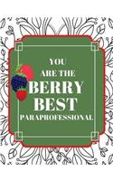You Are the Berry Best Paraprofessional
