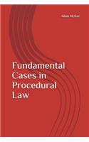Fundamental Cases in Procedural Law