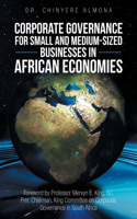 Corporate Governance for Small and Medium-Sized Businesses in African Economies