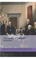 The History of Freedom Volume 2