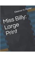 Miss Billy: Large Print