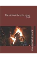The Mirror of Kong Ho