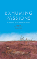 Exhuming Passions