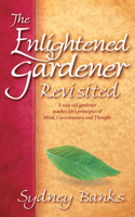 The Enlightened Gardener Revisited