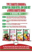 Type 2 Diabetes Cookbook & Action Plan, Sugar Detox, Low Carb Diet & Reverse Diabetes - 4 Books in 1 Bundle