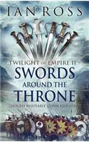 Swords Around The Throne