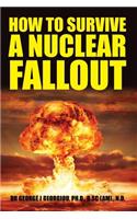 How to Survive a Nuclear Fallout