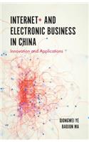 Internet+ and Electronic Business in China