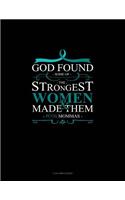 God Found Some of the Strongest Women and Made Them Pcos Momma: 3 Column Ledger