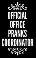 Official Office Pranks Coordinator