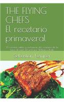 THE FLYING CHEFS El recetario primaveral