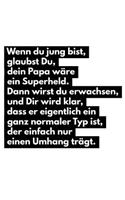 Papa = Superheld
