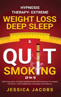 Hypnosis Therapy- Extreme Weight Loss, Deep Sleep & Quit Smoking (2 in 1)