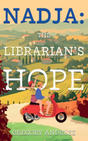 Nadja: The Librarian’s Hope