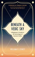 Beneath a Vedic Sky