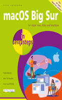 macOS Big Sur in easy steps: Covers version 11(In Easy Steps)