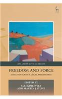 Freedom and Force