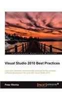 Visual Studio 2010 Best Practices