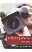 Producing Videos: A Complete Guide