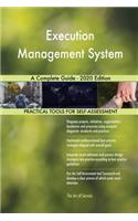 Execution Management System A Complete Guide - 2020 Edition