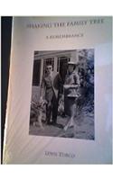 Shaking the Family Tree: A Remembrance