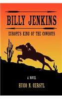 Billy Jenkins: Europe's King of the Cowboys