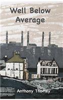 Well Below Average