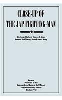 Close-Up of the Jap Fighting Man