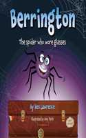 Berrington -- The Spider Who Wore Glasses (UK Edition)