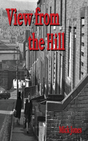 View from the Hill (collectors' edition): (collectors' edition)