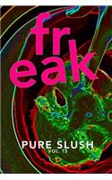 Freak Pure Slush Vol. 13