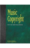 Music Copyright for the New Millenium