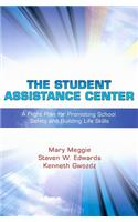 Student Assistance Center: A Flight Plan for Promoting School Safety and Building Life Skills