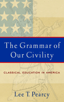 Grammar of Our Civility