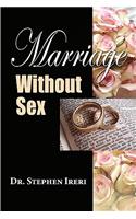 Marriage Without Sex
