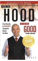 From the Hood to Doing Good