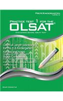Practice Test 1 for the OLSAT - PRE-K / KINDERGARTEN (Level A)