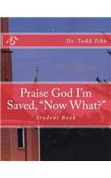 Praise God I'm Saved, 
