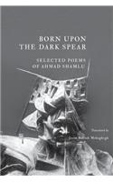 Born Upon the Dark Spear