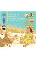 If You Were Me and Lived in...the Ancient Mali Empire