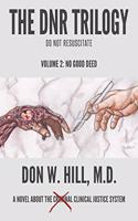The DNR Trilogy