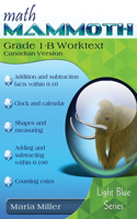 Math Mammoth Grade 1-B Worktext, International Version (Canada)