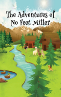 Adventures of No Feet Miller